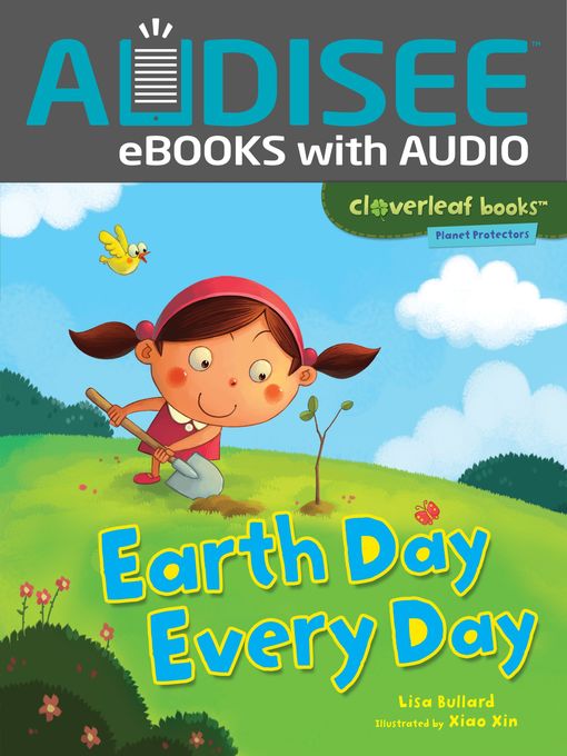 Title details for Earth Day Every Day by Lisa Bullard - Available